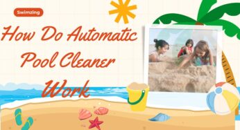 How Do Automatic pool cleaner work – swimzing