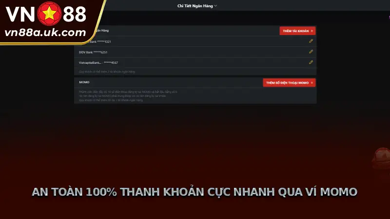 Hướng Dẫn 4 Cách Rút Tiền VN88, Thanh Khoản Siêu Tốc 24/7 An Toàn 100% Thanh Khoản Cực Nhanh Qua Ví Momo