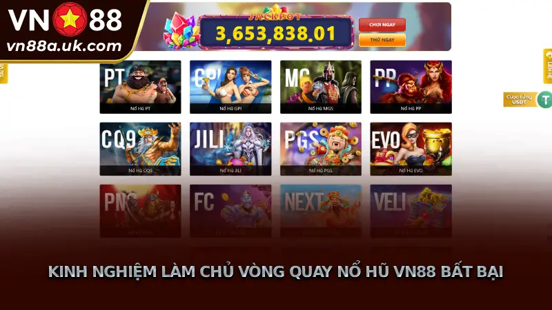 Quay Slot Đỉnh Cao Tại Nổ Hũ VN88 - Săn Jackpot Khủng Kinh Nghiệm Làm Chủ Vòng Quay Nổ Hũ VN88 Bất Bại